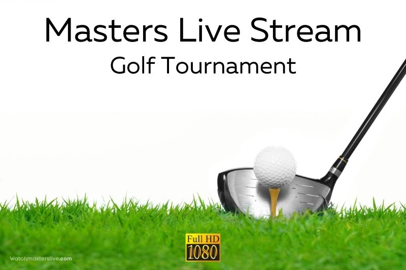 Masters 2021 live stream golf tournament